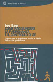 Come raggiungere la padronanza e il controllo di sé.pdf