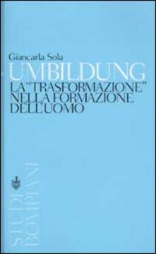Umbildung. La «trasformazione» nella formazione delluomo.pdf