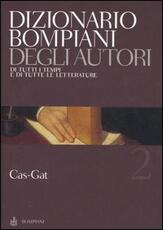 Libro Dizionario Bompiani degli autori. Di tutti i tempi e di tutte le letterature. Vol. 2: Cas-Gat.