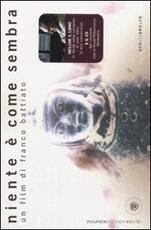 Libro Niente è come sembra. Con DVD Franco Battiato