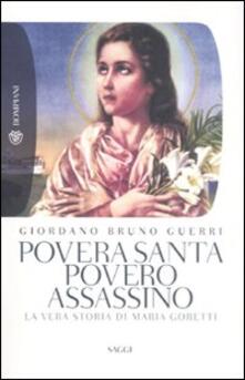 Povera santa, povero assassino. La vera storia di Maria Goretti.pdf