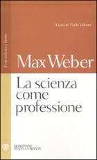 Libro La scienza come professione. Testo tedesco a fronte Max Weber