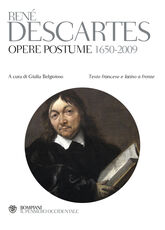 Libro Opere postume 1650-2009. Testo latino e francese a fronte Renato Cartesio