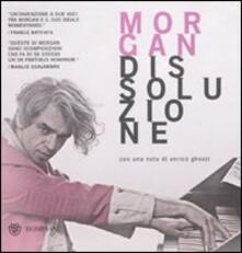 DISSOLUZIONE MORGAN SCARICA