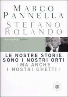 Le nostre storie sono i nostri orti (ma anche i nostri ghetti).pdf