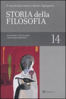 Storia della filosofia dalle origini a oggi. Vol. 14: Filosofi italiani contemporanei..pdf