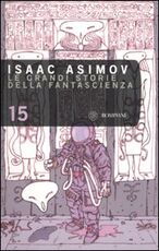 Libro Le grandi storie della fantascienza. Vol. 15