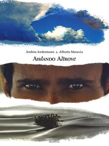 Andando altrove. Ediz. a colori.pdf