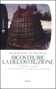 Ricostruire la decostruzione.pdf