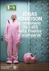 Libro Il centenario che saltò dalla finestra e scomparve Jonas Jonasson