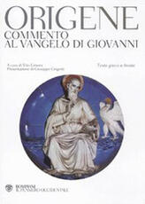 Libro Commento al Vangelo di Giovanni. Testo greco a fronte Origene