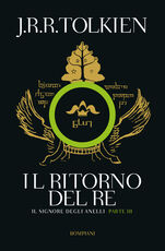 Libro Il ritorno del re. Il signore degli anelli. Vol. 3 John R. R. Tolkien