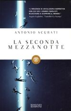 Libro La seconda mezzanotte Antonio Scurati