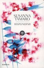 Libro Rispondimi Susanna Tamaro
