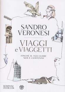 Viaggi e viaggetti. Finché il tuo cuore non è contento.pdf