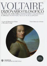 Libro Dizionario filosofico. Tutte le voci del dizionario filosofico e delle domande sull'Enciclopedia. Testo francese a fronte. Ediz. integrale Voltaire