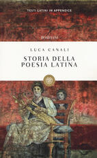 Libro Storia della poesia latina Luca Canali