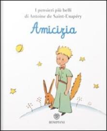 Il Piccolo Principe. Amicizia.pdf