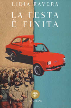 Libro La festa è finita Lidia Ravera