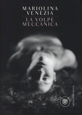 Libro La volpe meccanica Mariolina Venezia