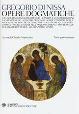 Libro Opere dogmatiche. Testo greco a fronte Gregorio di Nissa (san)