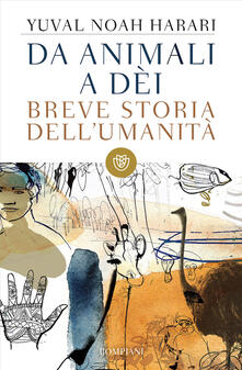 Da Animali A Dèi Breve Storia Dellumanità Yuval Noah