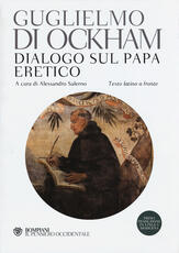 Libro Dialogo sul papa eretico. Testo latino a fronte Guglielmo di Occam