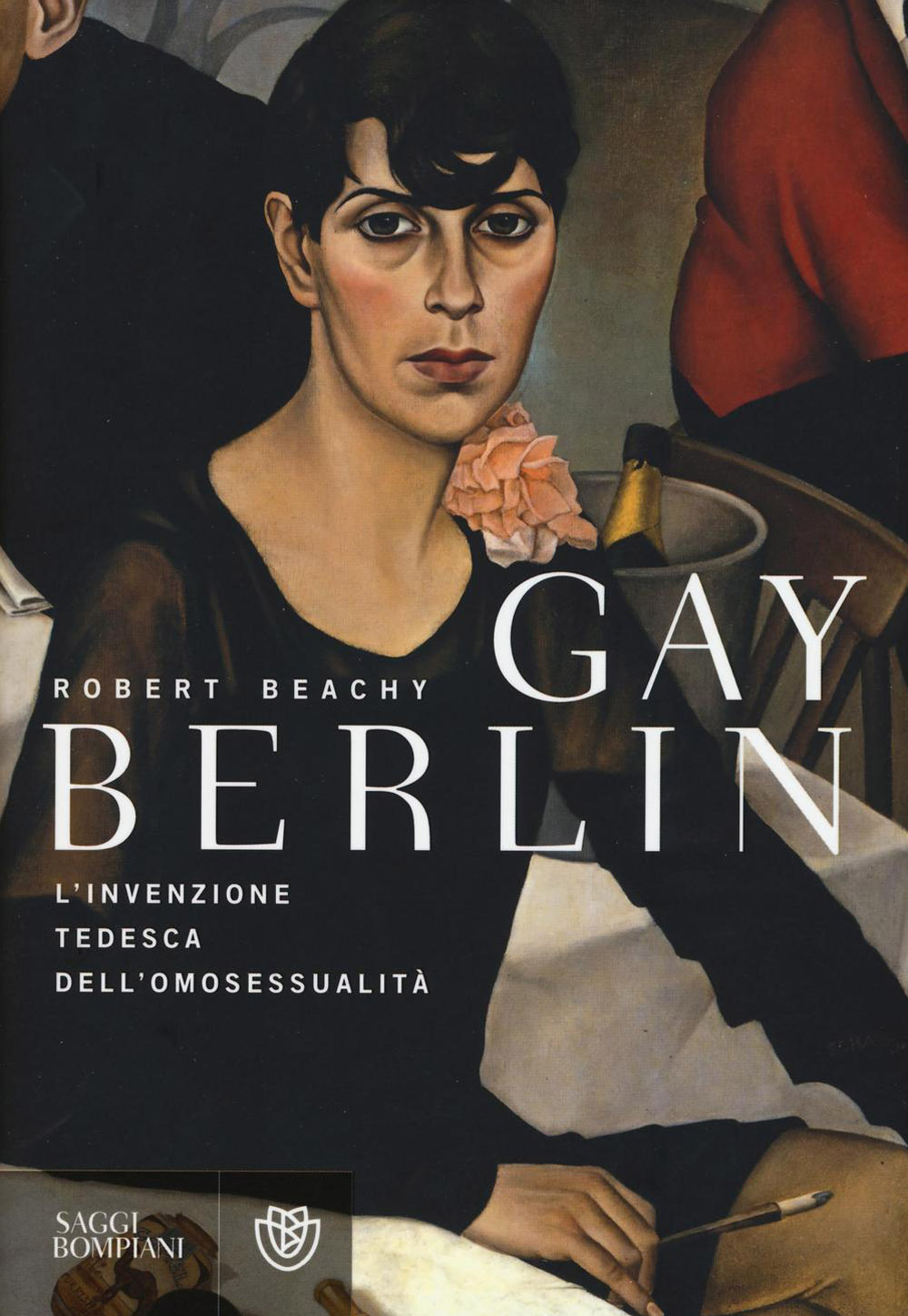 Gay Berlin. L'invenzione tedesca dell'omosessualità