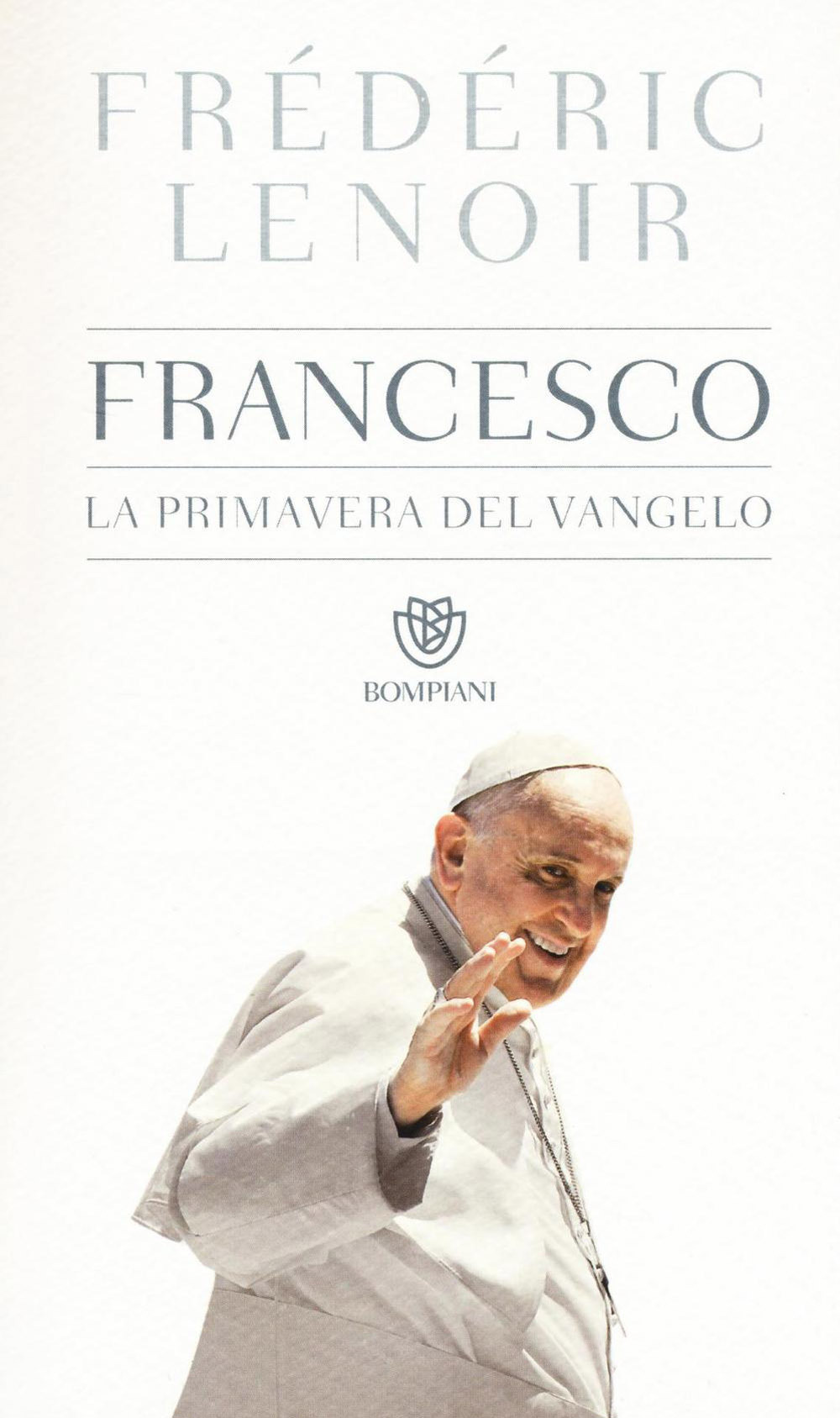 Francesco, la primavera del Vangelo Scarica PDF EPUB
