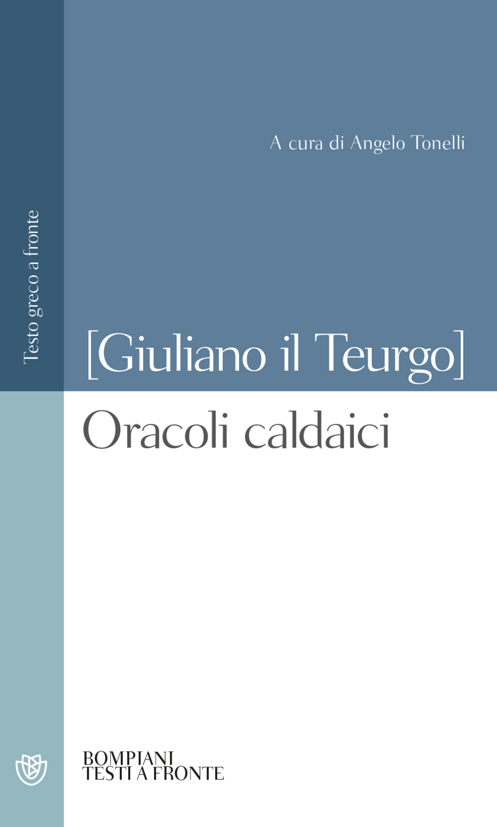 Oracoli caldaici. Testo greco a fronte Scarica PDF EPUB
