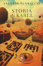 Libro Storia di Karel Antonio Pennacchi