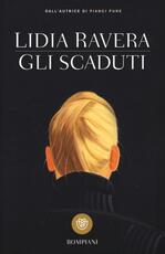 Libro Gli scaduti Lidia Ravera