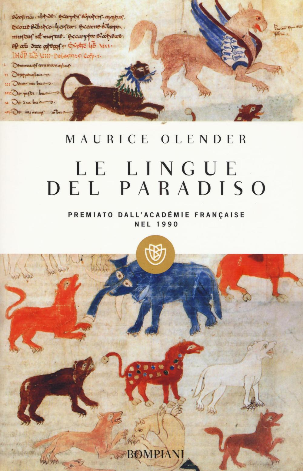 Le lingue del paradiso. Ariani e semiti: una coppia provvidenziale