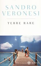 Libro Terre rare. Ediz. speciale Sandro Veronesi