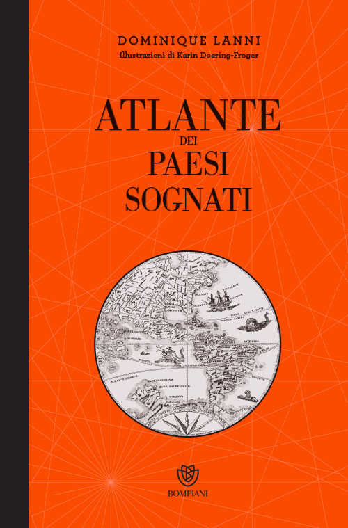 Atlante dei paesi sognati. Ediz. illustrata Scarica PDF EPUB
