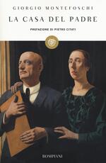 Libro La casa del padre Giorgio Montefoschi