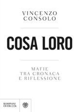 Libro Cosa loro. Mafie tra cronaca e riflessione Vincenzo Consolo