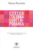 Libro Estetica italiana contemporanea. Trentadue autori che hanno fatto la storia degli ultimi cinquant'anni Mario Perniola