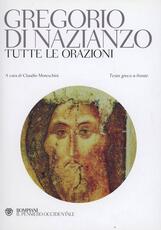 Libro Tutte le orazioni Gregorio di Nazianzo (san)