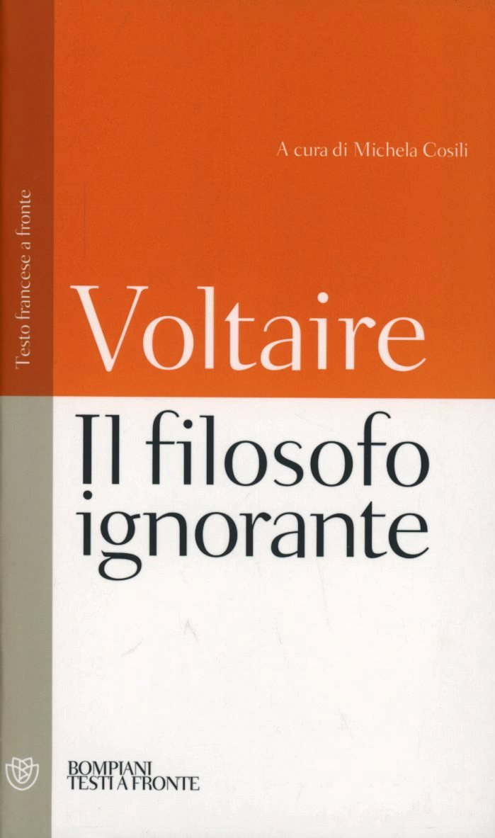 Il filosofo ignorante. Testo francese a fronte