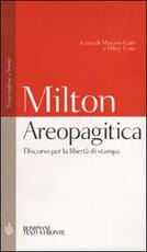 Libro Areopagitica. Discorso per la libertà di stampa. Testo inglese a fronte John Milton