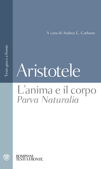 L' anima e il corpo-Parva Naturalia. Testo greco a fronte Scarica PDF EPUB
