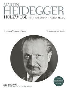 Holzwege. Sentieri erranti nella selva. Testo tedesco a fronte.pdf