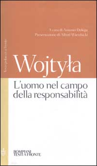 L' uomo nel campo della responsabilità. Testo polacco a fronte