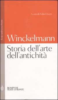 Storia dell'arte dell'antichità. Testo tedesco a fronte