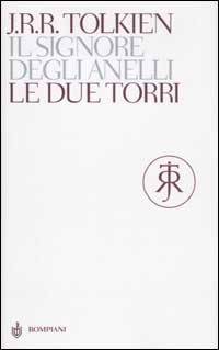 Le due torri. Il Signore degli Anelli. Vol. 2 Scarica PDF EPUB
