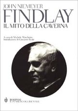 Libro Il mito della caverna. La disciplina della caverna. La trascendenza della caverna (Gifford Lectures 1964-1966) John Findlay Niemeyer