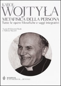 Metafisica della persona. Tutte le opere filosofiche e saggi integrativi Scarica PDF EPUB
