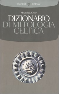 Dizionario di mitologia celtica Scarica PDF EPUB
