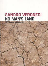 No man's land. Terra di nessuno